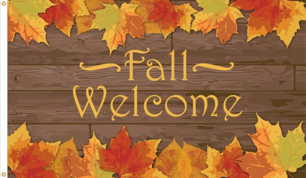 "welcome fall" flag - 3'x5' - for outdoor use